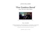 ‘The Cantina Band’ - killian.org.uk · JOHN WILLIAMS ‘The Cantina Band’ from the ﬁlm Star Wars FULL SCORE 1 Soprano Saxophone, 2 Eb Alto Saxophones, 1 Bb Clarinet, 1 Bb