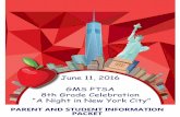 June 11, 2016 GMS PTSA 8th Grade Celebration - …graftonmiddle.my-pta.org/Content/314_8/Files//ParentPack.pdfGMS PTSA 8th Grade Celebration ... *The 8 thGrade Celebration is for Grafton