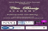 2014 Beauty & Nails Courses Prospectus Chic Beauty ·  · 2014-06-242014 Beauty & Nails Courses Prospectus ... As the most popular form of hair removal, having an excellent waxing