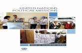 UNITED NATIONS POLITICAL MISSIONS · UNITED NATIONS POLITICAL MISSIONS: ... including new civil wars ... 5 Two peacekeeping operations in this same period also had electoral support