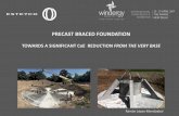 PRECAST BRACED FOUNDATION - INDIAN WIND TURBINE · CAPEX reduction thanks to BoQ savings Precast braced foundation 30 to 40% savings in concrete and Steel ... WIND FARM COUNTRY WIND