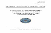 UFC 4-010-05 Sensitive Compartmented … Unified Facilities Criteria (UFC) system is prescribed by MILSTD 3007 and provides - planning, design, construction, sustainment, restoration,