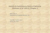 Genetic & Evolutionary Roots of Behavior Gleitman …ocw.uci.edu/upload/files/lecture011614.pdfGenetic & Evolutionary Roots of Behavior Gleitman et al. ... • The evidence for modern