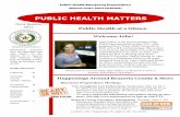 PUBLIC HEALTH MATTERS - GroupBuilder€¦ · BRAZORIA COUNTY HEALTH DEPARTMENT ... zoono-sis control kept track of rabies cases throughout Texas. ... PowerPoint format with a voice-
