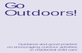 Go Outdoors! - Play Scotland - Right to Play in Scotland€¦ ·  · 2014-11-04Go Outdoors! I %#! & %˙! In 2007, ... bureaucratic and often based on generic guidance inappropriate