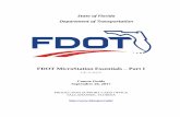 FDOT MicroStation Essentials Part I of Florida Department of Transportation FDOT MicroStation Essentials – Part I CE-11-0115 Course Guide September 26, 2017 PRODUCTION SUPPORT CADD