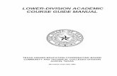 Lower-Division Academic Course Guide Manual (ACGM) · texas higher education coordinating board ... lower-division academic co urse guide manual ... (lecture, 1st semester, ...