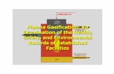Plasma Gasification: An Examination of the Health, … · 2014-02-11 · Plasma Gasification: An Examination of the Health, Safety, ... Plasma Gasification: An Examination of the