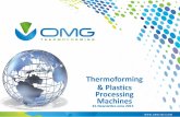 Thermoforming & Plastics Processing .Thermoforming & Plastic Processing Machines 2 Object: To engineer