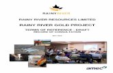 RAINY RIVER GOLD PROJECTs1.q4cdn.com/240714812/files/doc_downloads/RRGP ToR Draft...RAINY RIVER RESOURCES