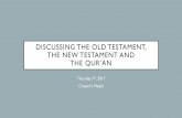 Discussing the Old testament, the new testament and the … · DISCUSSING THE OLD TESTAMENT, THE NEW TESTAMENT AND ... THE GREEK SEPTUAGINT ... Discussing the Old testament, the new
