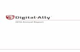 2016 Annual Report - Capture Truth with Digital Ally's ... Annual Report TOLL FREE: ... We began shipments of our in-car digital video rear ... are primarily digital based systems