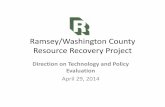 Ramsey/Washington County Resource Recovery Projectstatic1.squarespace.com/static/.../direction_on_technology...29-14.pdf · Ramsey/Washington County Resource Recovery Project Direction