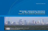 Energy Intensive Sectors of the Indian Economy Intensive Sectors of the Indian Economy Path to Low Carbon Development Report No. 54607-IN Energy, Environment, Water Resources and Climate
