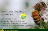 Low-Cost Organic Gardening - Kentucky State University ...organic.kysu.edu/Low-CostOrganic.pdf · Low-Cost Organic Gardening ... ecological balance, and conserve ... •not a cookbook