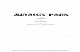JURASSIC PARK - Selling Your Screenplay · JURASSIC PARK screenplay by David Koepp ... a shiny ye llow rock about the size of a half dollar. ... There's a base camp wi th five or