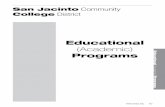 (Academic) - San Jacinto College (Academic) Programs Educational (Academic) Programs 65 If a student successfully completes San Jacinto College’s 43-hour core curriculum, that block
