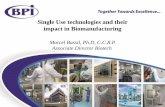 Single Use technologies and their impact in …healthinsightforum.com/p2017/Single_use_technology.pdfAug 28, 2013 · Introduction . Some Examples ... Bioprocessing and Sterile Manufacturing,