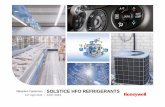 SOLSTICE HFO REFRIGERANTS - Atic | For HVAC … · SOLSTICE HFO REFRIGERANTS ... • Geoclima screw and centrifugal • Star Refrigeration high efficiency Turbocor ... • Blue Box