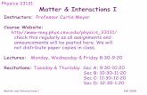 Matter & Interactions I - Carnegie Mellon University · Matter & Interactions I Physics 33131 ... Berkeley Wean Hall 8414 cmeyer@cmu.edu (412) ... Matter & Interactions Volume 2 Modern