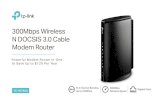 300Mbps Wireless N DOCSIS 3.0 Cable Modem RouterUS) 2.0.pdfCertified DOCSIS 3.0 technology allows TC-W7960 to deliver download speeds 8x faster than DOCSIS 2.0. The TC-W7960 features