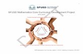 SFUSD Mathematics Core Curriculum Development · PDF file2014-12-13 · SFUSD Mathematics Core Curriculum Development Project ... using the same reasoning as in solving equations.