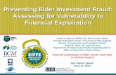 Preventing Elder Investment Fraud - University of … Shaw EIFFE_6_14_14.pdfPreventing Elder Investment Fraud: Assessing for Vulnerability to Financial Exploitation Judith A. Metcalf,
