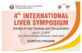 4th INTERNATIONAL LIVER SYMPOSIUM INTERNATIONAL LIVER SYMPOSIUM Debates in Liver Diseases and Transplantation