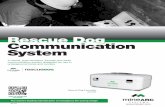 Rescue Dogg Communication Systemzh-hans.minearc.com/.../08/Rescue-Dog-System-Brochure.pdf4 ® MineARCSystems Standard Configurations MineARC’s Rescue Dog Communication System comprises
