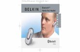 Bluetooth™ Hands-Free Headset - Belkin€¢ Nokia® 3650, 3600, 6310, 6310i, 8910, 8910i, 6600, N-Gage • Philips® Fisio® 820, 825 • Ericsson® T39m, T68m Package Contents •