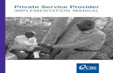 Private service provider: Implementation manual - CRS · 3.2.4 Oral exam ... MMD Mata Masu Dubara NGO Non-Governmental Organization PSP Private Service Provider ... PSP IMPLEMENTATION