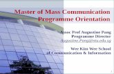 Master of Mass Communication Programme Orientation€¦ · Master of Mass Communication Programme Orientation ... oral communication skills. ... Master of Mass Communication Programme