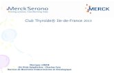 thyroglobuline Marqueur Sensible - Clubthyroide-idf.frclubthyroide-idf.fr/content/2013/9-Thyroglobuline_Leban.pdf · Thyroglobuline •Précurseur des HT, de synthèse exclusive par