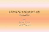 Emotional and Behavioral Disorders - Manchester …users.manchester.edu/student/ALFreels/profweb/Portfolio/...• Can you name the four Causes of Emotional and Behavioral disorders?