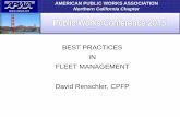 BEST PRACTICES IN FLEET MANAGEMENT David Renschler, CPFPnorthernca.apwa.net/Content/Chapters/northernca.apwa.net/Documents... · BEST PRACTICES IN FLEET MANAGEMENT David Renschler,