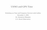 USNO and GPS Time - DLR Portal · USNO and GPS Time Workshop on Time and Frequency Services with Galileo December 5, 2005 ... • Troposphere delay • Equipment delay – Temperature