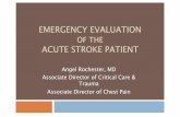EMERGENCY EVALUATION - Greenville Health System Evaluation of the Acute...EMS Stroke Screening EMS Dispatchers perform a pre-arrival stroke screen over the phone EMS Providers conduct