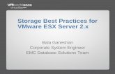 Storage Best Practices for VMware ESX Server 2download3.vmware.com/vmworld/2005/sln521.pdf · Storage Best Practices for VMware ESX Server 2.x ... multiple physical disks and/or partitions