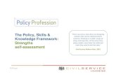 The Policy, Skills & Knowledge Framework: Strengths … · The Policy, Skills & Knowledge Framework: Strengths ... Understand the legal context and legislative framework in which