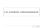 LA CHIMIE ORGANIQUE - edu.gov.mb.ca · édition – Chimie générale volume 1, Montréal, Éd. Chenelière Éducation, 2009. [R] CLANCY, Christina, et al. Chimie 11 – STSE –