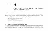 OPTICAL SPECTRAL FILTERS AND GRATINGS - utcluj.roftp.utcluj.ro/pub/users/cemil/dwdm/dwdm_Intro/4_5311739.pdf · CHAPTER 4 OPTICAL SPECTRAL FILTERS AND GRATINGS 4.1 INTRODUCTION The