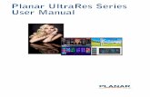 Planar UltraRes Series User Manual - …€¦ · Planar UltraRes Series User Manual i Contents ... plug has two blades and a third grounding prong. The wide blade or the third prong
