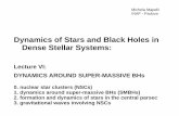 Dynamics of Stars and Black Holes in Dense Stellar Systemsweb.pd.astro.it/mapelli/2017dynamics6.pdf · Dynamics of Stars and Black Holes in Dense Stellar Systems: ... Three types