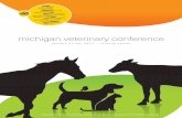 michigan veterinary conference 2017 Program...2017 michigan veterinary conference mvc17. 1 at a glance ... Practice Management ROOMS 103 & 104 ... SYSTEM TO MAXIMIZE