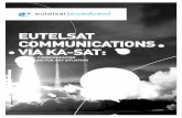 EUTELSAT COMMUNICATIONS VIA KA-SAT - Skybrokers · EUTELSAT COMMUNICATIONS VIA KA-SAT: ... • Changes the cost and bandwidth equation ... technology includes a standard DSL connection
