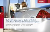 DuPont's Journey to Build a Global Cellulosic BioFuel ... · Our strategy is to invest in science and innovation . ... DuPont's Journey to Build a Global Cellulosic BioFuel Business