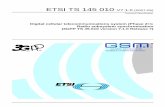 TS 145 010 - V7.1.0 - Digital cellular telecommunications ... TS 45.010 version 7.1.0 Release 7 ETSI 2 ETSI TS 145 010 V7.1.0 (2007-05) Intellectual Property Rights IPRs essential