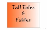 Fables - Deer Creek Intermediate School the Tall Tale Uncle Septimus' Beard on page 700 of your textbook. 1. How does the illustration on page 701 give the tale humor? 2. What details