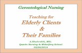 Gerontological Nursing - QUMSeprints.qums.ac.ir/6204/1/Teaching for elderly.pdf · Gerontological Nursing, Third Edition ... Teaching Assessment: ... Gordon’s Functional Health