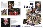 TřI žIVOTY Jiřífilms by director Strach - ceskatelevize.cz · Jiřífilms by director Strach CZECH TELEVISION ... even a tip of their veils. ... The three-part television mystery